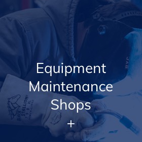 Equipment Maintenance Shops